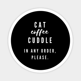 Cat, Coffee, Cuddles Magnet